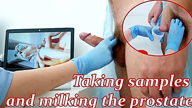 Doctor takes sperm analysis and milks prostate