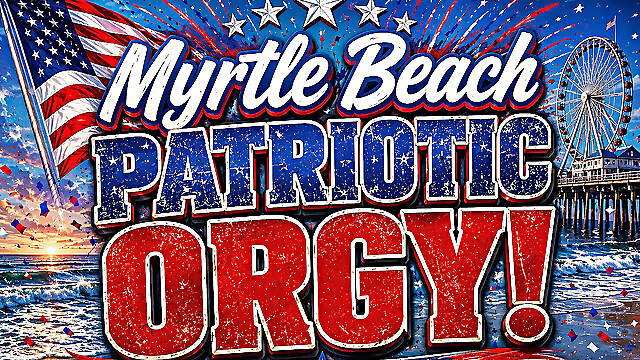 4th of July Patriotic Orgy!